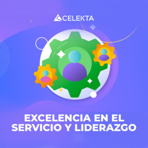 Excelencia en el servicio y liderazgo