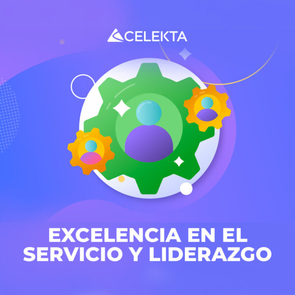 Excelencia en el servicio y liderazgo