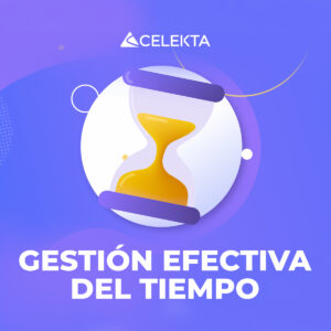 Gestión efectiva del tiempo