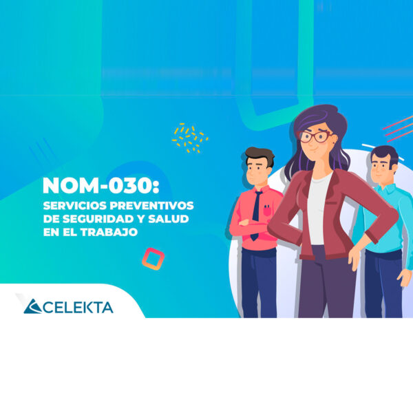 NOM030 Servicios preventivos de seguridad y salud en el trabajo
